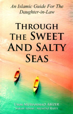 Through the Sweet and Salty Seas