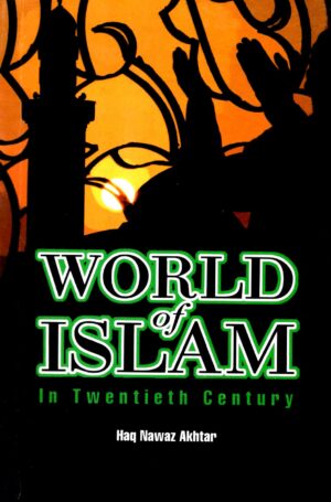 World of Islam In Twentieth Century