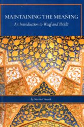 Maintaining The Meaning - An Introduction to Waqf and Ibtida